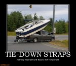 tie-down-straps-boat-truck-crash-tie-down-demotivational-posters-1319663989.jpg